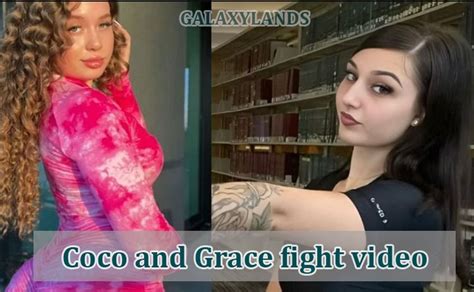 People recognize Grace for her fashion tips. . Coco bliss and grace fight video